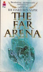 Richard Sapir: The far arena (1980, Pan Books)