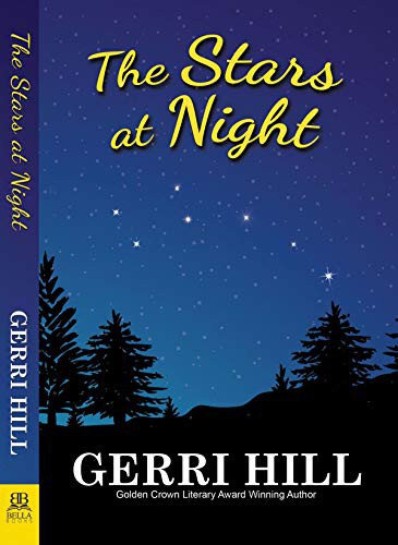 Gerri Hill: The Stars at Night (Paperback, 2020, Bella Books)