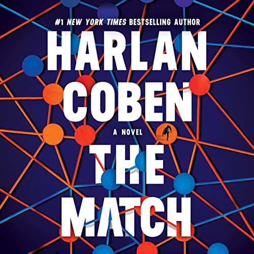 Harlan Coben: The Match (AudiobookFormat, 2022, Brilliance Audio)