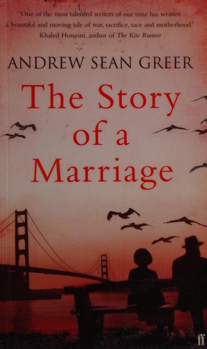 Andrew Sean Greer: The story of a marriage (2008, Faber and Faber, Faber & Faber, FABER AND FABER)