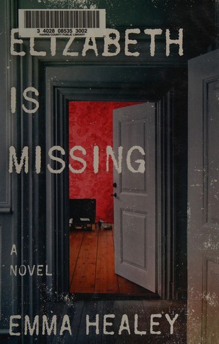 Elizabeth Is Missing (2014, Harper)