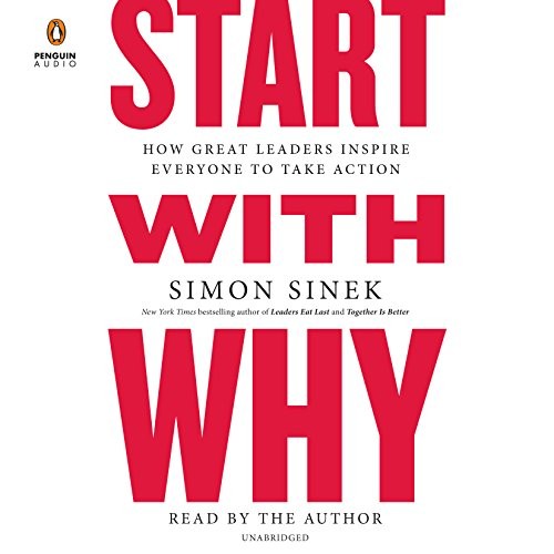 Start with Why (AudiobookFormat, 2018, Penguin Audio)