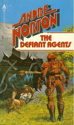 The Defiant Agents (Paperback, 1980, Ace Books)