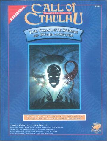 The Complete Masks of Nyarlathotep (Call of Cthulhu Role Playing Game Series) (Paperback, 1996, Chaosium)