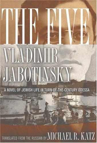 Vladimir Jabotinsky, Michael R. Katz: The five (Hardcover, 2005, Cornell University Press)