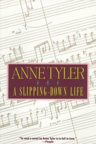 Anne Tyler: A Slipping-Down Life (1997, Ballantine Books)