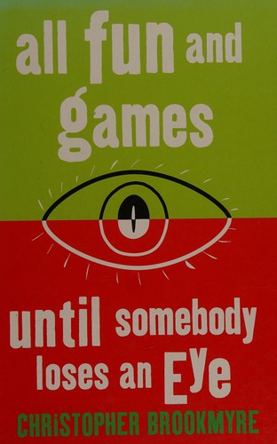 All fun and games until somebody loses an eye (2005, Windsor/Paragon)