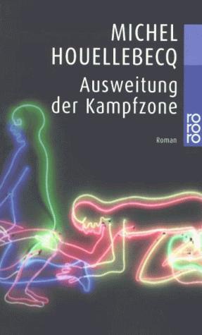 Ausweitung der Kampfzone. (Paperback, German language, 2000, Rowohlt Tb.)