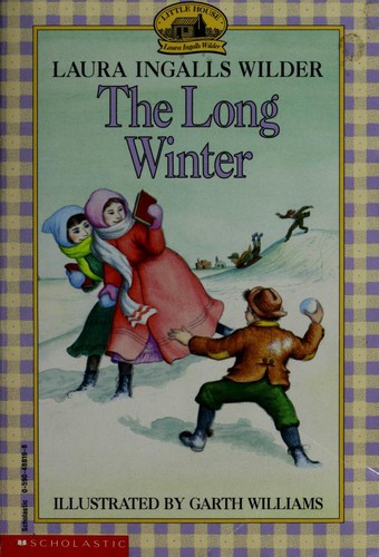 Laura Ingalls Wilder, Garth Williams: THE LONG WINTER (1968, Scholastic)