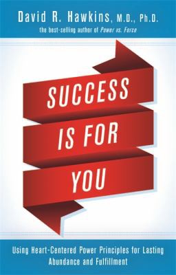 Success Is for You (2016, Hay House, Incorporated)