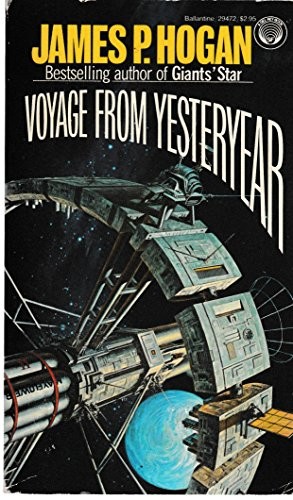 James P. Hogan: Voyage from yesteryear (1984, Penguin)