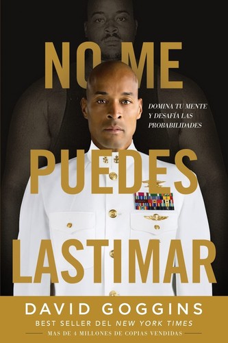 David Goggins: No Me Puedes Lastimar (Spanish language, 2022, Lioncrest Publishing)