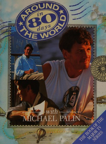 Michael Palin: Around the world in 80 days (1994, BBC Books for Dealerfield)