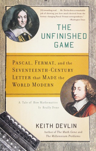 Keith J. Devlin: The Unfinished Game (Paperback, 2010, Basic Books)
