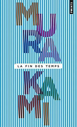 Haruki Murakami: La fin des temps