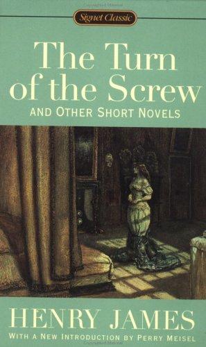 Henry James: The turn of the screw, and other short novels (1995, Signet Classic)