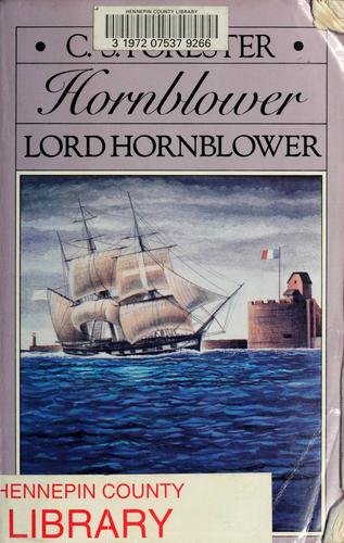C. S. Forester: Lord Hornblower (1989, Little, Brown)