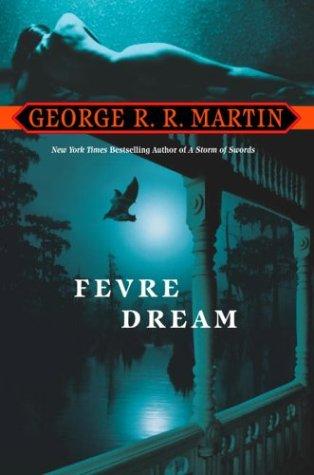 Fevre dream (2004, Bantam Books)