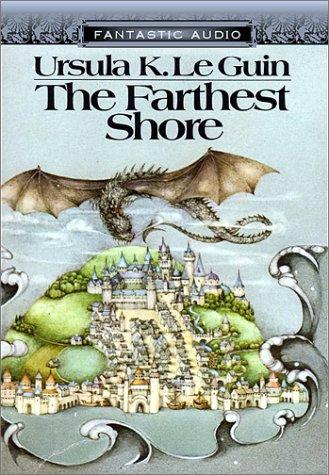 The Farthest Shore (AudiobookFormat, 2003, Fantastic Audio)