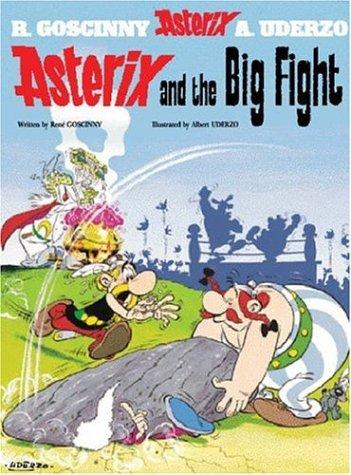 René Goscinny: Asterix and the Big Fight (Asterix) (Hardcover, 2004, Orion)