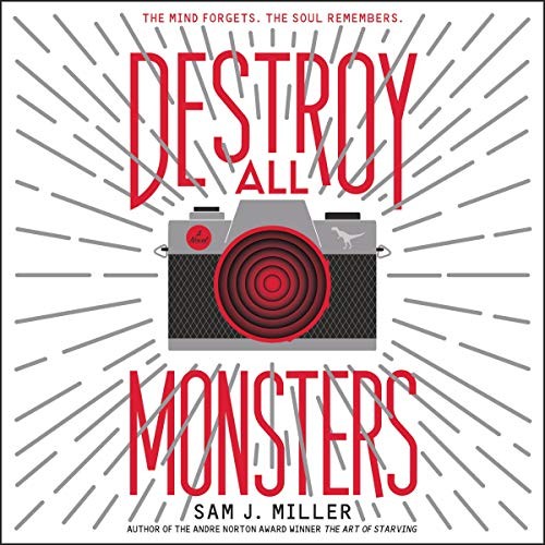 Destroy All Monsters (AudiobookFormat, 2019, HarperCollins B and Blackstone Audio)