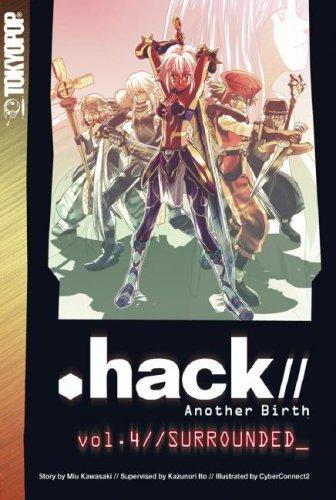 Kazunori Ito, Miu Kawasaki: .hack//  Another Birth Volume 4 (Hack//Another Birth) (Paperback, 2007, TokyoPop, TOKYOPOP, Incorporated)