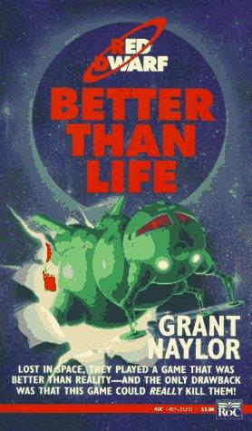 Better than Life (Red Dwarf) (1993, Roc)