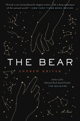 The Bear (2020, Bellevue Literary Press)