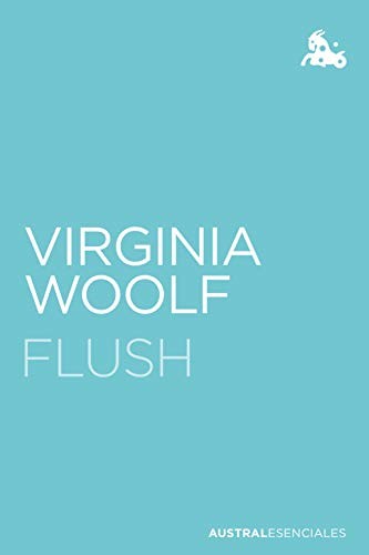 Virginia Woolf, Rafael Vázquez Zamora: Flush (Paperback, 2020, Austral)