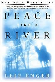 Peace Like a River (2002, Grove Press)