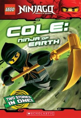 Greg Farshtey: Cole: Ninja Of Earth (2012, Scholastic Inc)