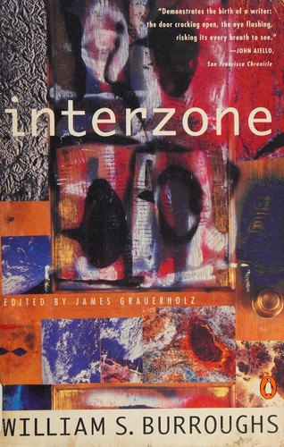 William S. Burroughs: Interzone (1990, Penguin Books)