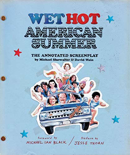 David Wain, Michael Showalter: Wet Hot American Summer (Hardcover, 2018, Harry N. Abrams)