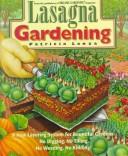 Patricia Lanza: Lasagna gardening (1998, Rodale Press, Distributed in the book trade by St. Martin's Press)