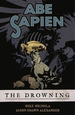 Abe Sapien The Drowning Volume 1
            
                Abe Sapien (2008, Dark Horse Comics)