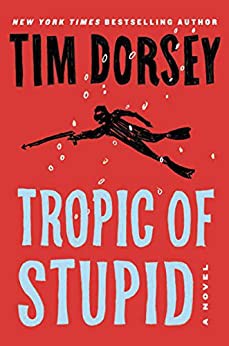 Tropic of Stupid (2021, HarperCollins Publishers)