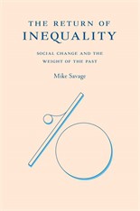 The Return of Inequality (2021, Harvard University Press)