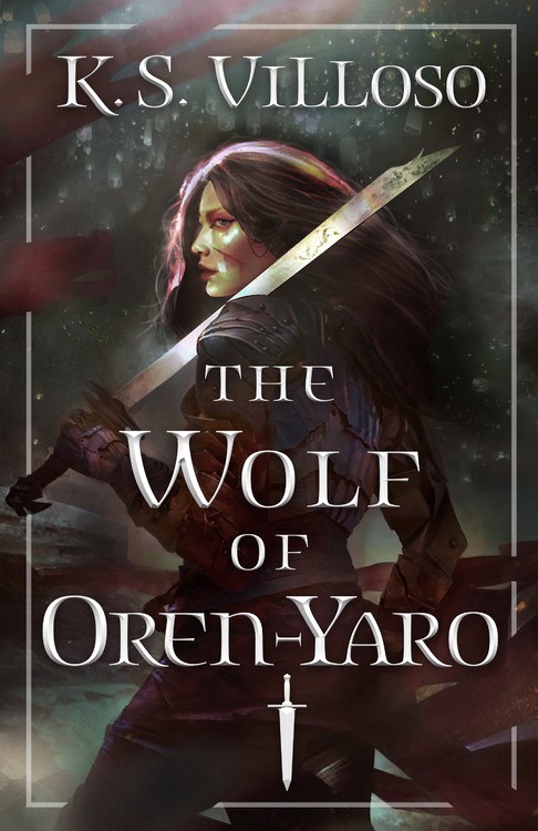 K. S. Villoso: Wolf of Oren-Yaro (Paperback, 2020, Little, Brown Book Group Limited)