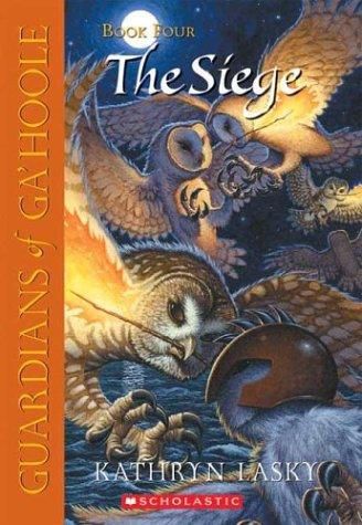 Kathryn Lasky: The siege (2004, Scholastic)