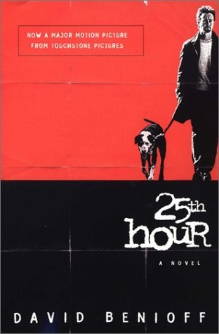 The 25th Hour (Paperback, 2002, Plume, Brand: Plume)