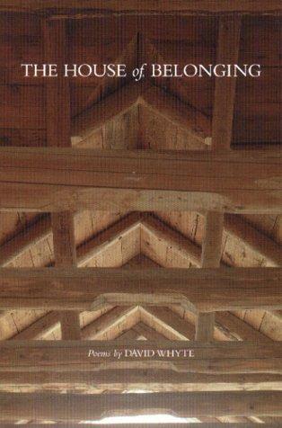 Whyte, David: The house of belonging (1997, Many Rivers Press)