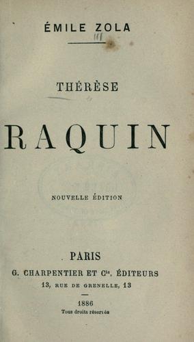 Émile Zola: Thérèse Raquin. (French language, 1886, G. Charpentier)