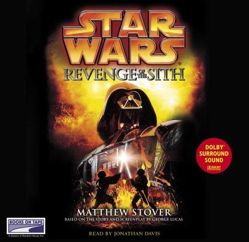 Matthew Woodring Stover: Star Wars, Episode III - Revenge of the Sith (AudiobookFormat, 2005, Books On Tape)