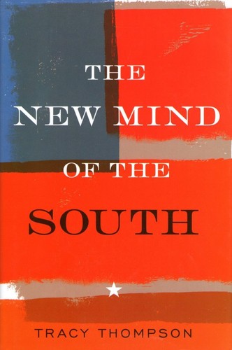 Tracy Thompson: The New Mind of the South (Hardcover, 2013, Simon & Schuster)