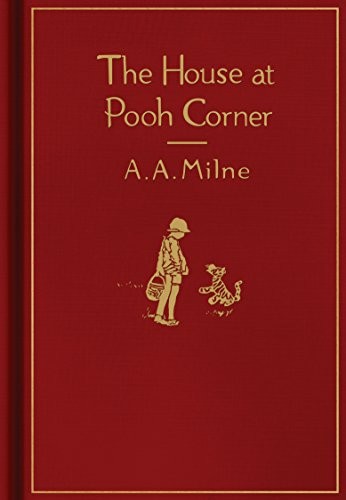 The House at Pooh Corner (Hardcover, 2018, Dutton Books for Young Readers)