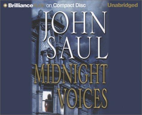 John Saul: Midnight Voices (Unabridged Audio CD - 9 CD's / 10 Hours) (AudiobookFormat, 2002, Brilliance Audio)