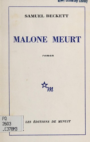 Samuel Beckett: Malone meurt. (French language, 1963, Ed́itions de Minuit)