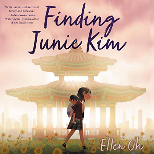 Finding Junie Kim (AudiobookFormat, 2021, HarperCollins B and Blackstone Publishing)