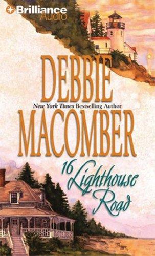 Sandra Burr, Debbie Macomber: 16 Lighthouse Road (Cedar Cove, Book 1) (AudiobookFormat, 2008, Brilliance Corporation)