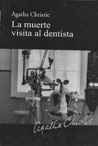Agatha Christie: La muerte visita al dentista (2010, RBA)